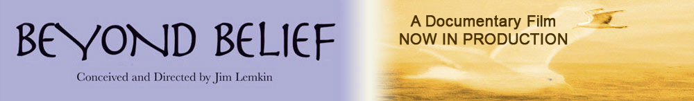 The documentary film BEYOND BELIEF open-mindedly explores the origins and nature of beliefs and the consequences of unexamined beliefs.